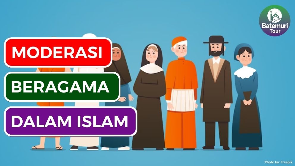 Mengamati Moderasi Beragama dalam Islam: Menghargai Keberagaman dalam Kehidupan Beragama